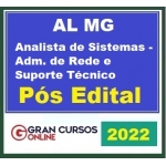 AL MG - Analista de Sistemas - Administração de Rede e Suporte Técnico - Pós Edital (G 2022) Assembleia Legislativa de Minas Gerais